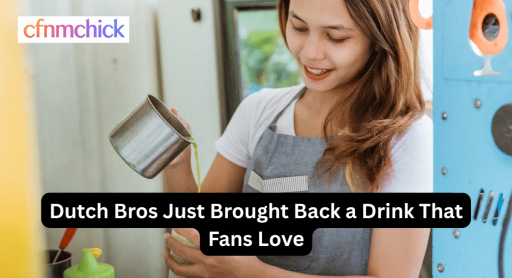 Dutch Bros Just Brought Back a Drink That Fans Love
