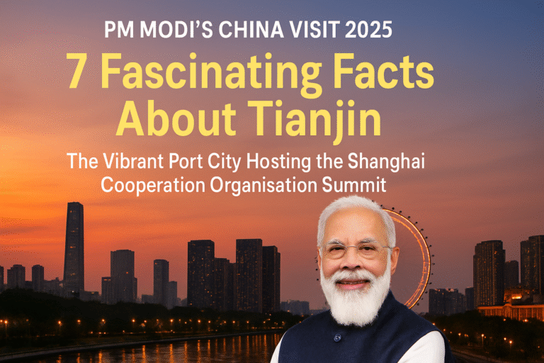 PM Modi’s China Visit 2025 7 Fascinating Facts About Tianjin — The Vibrant Port City Hosting the Shanghai Cooperation Organisation Summit